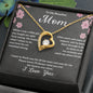 To My Beautiful Mom | I Love You - Forever Love Necklace